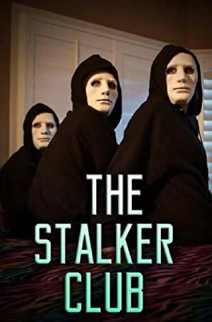 The Stalker Club (2017) starring Kelcie Stranahan on DVD on DVD